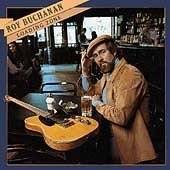 Roy Buchanan : Loading Zone